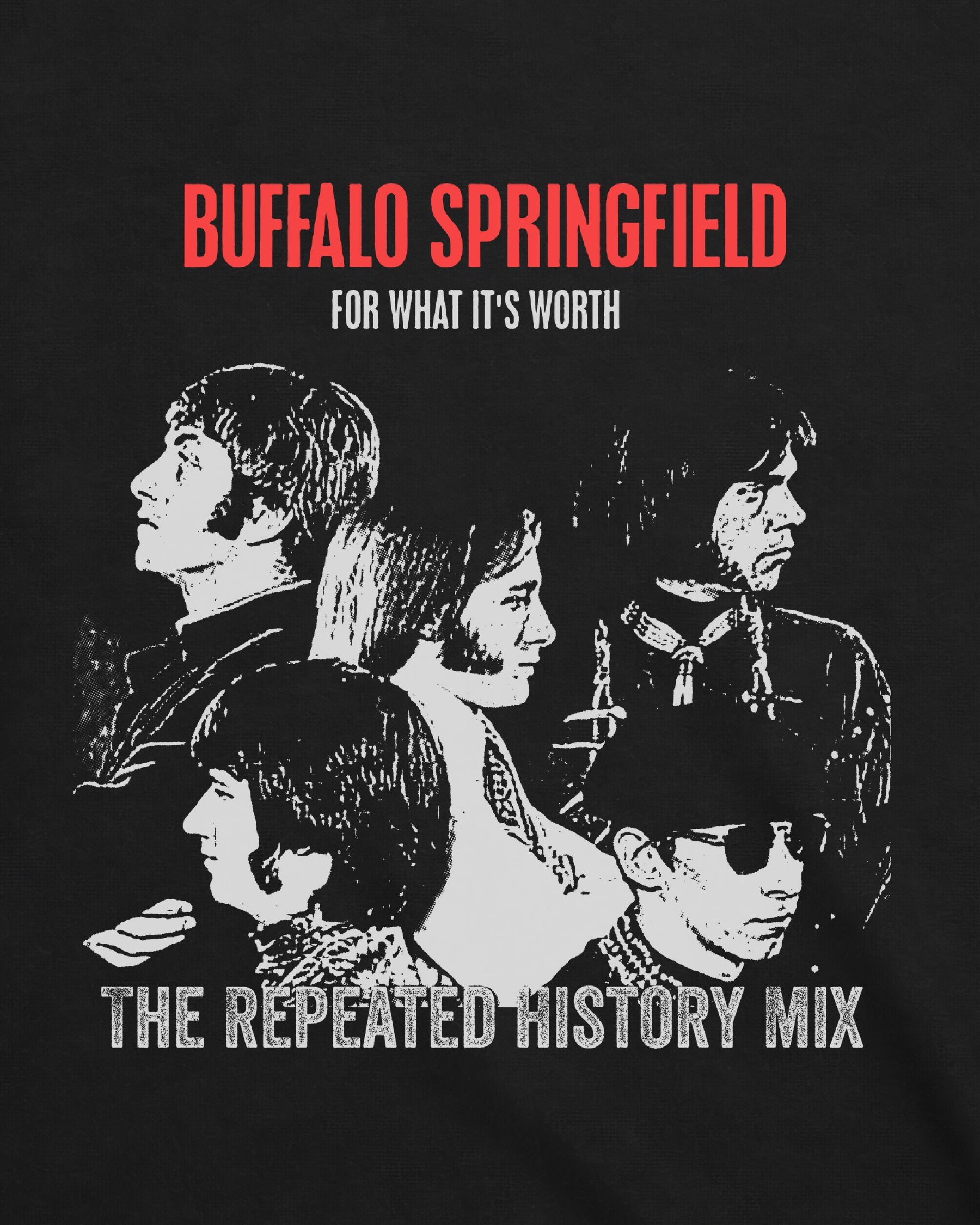 Camiseta Buffalo Springfield – For What It’s Worth (The Repeated History Mix)