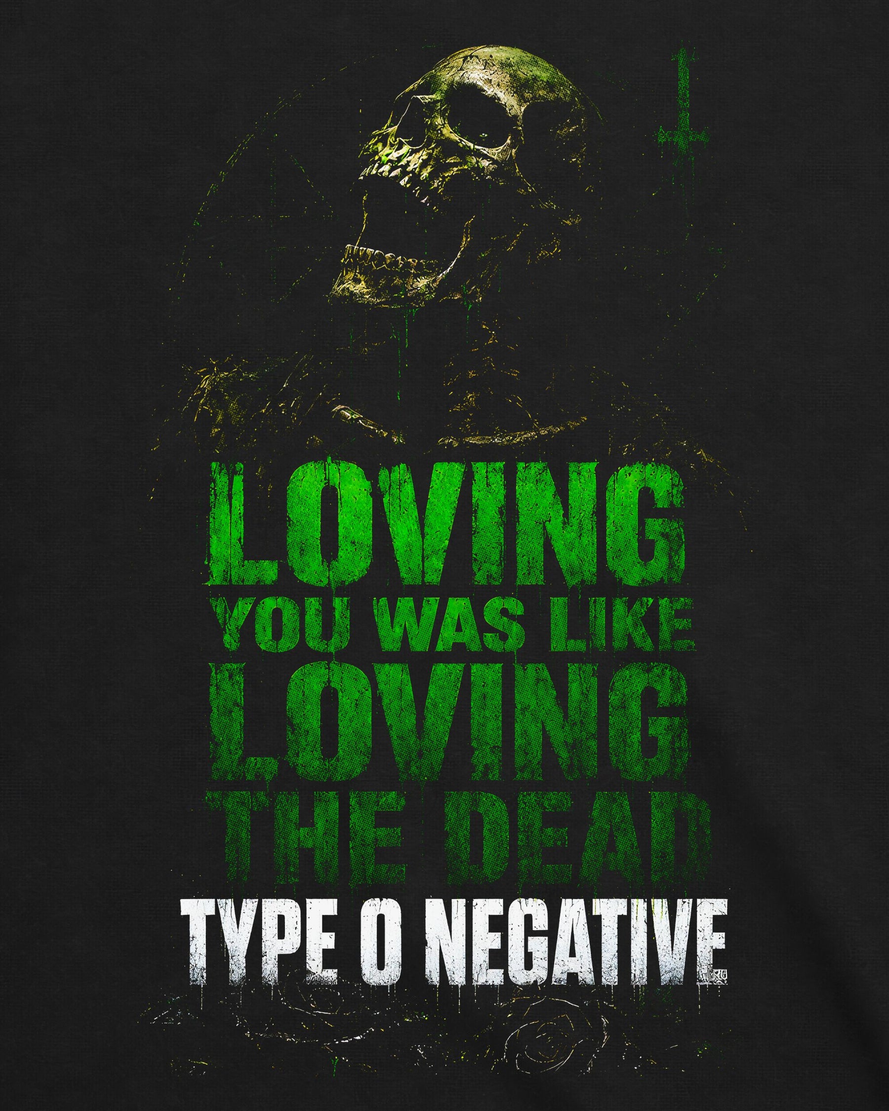 Camiseta Type O Negative – Loving You Was Like Loving The Dead