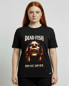 Camiseta Dead Fish – Sem Voz, Sem Vez – Afasia