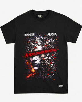 Camiseta Dead Fish – A Nova Ordem Mundial – Afasia