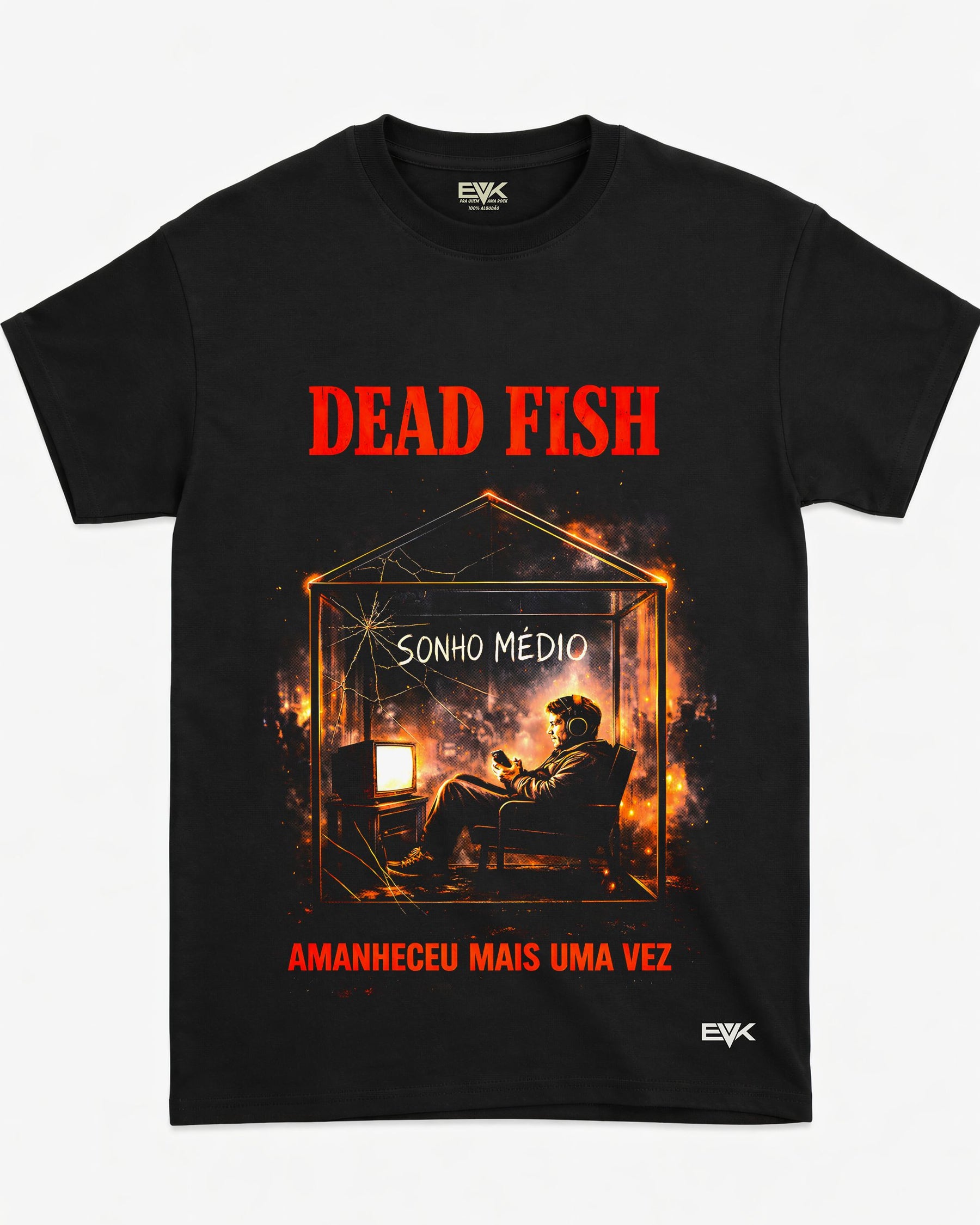 Camiseta Dead Fish – Amanheceu Mais Uma Vez – Sonho Médio