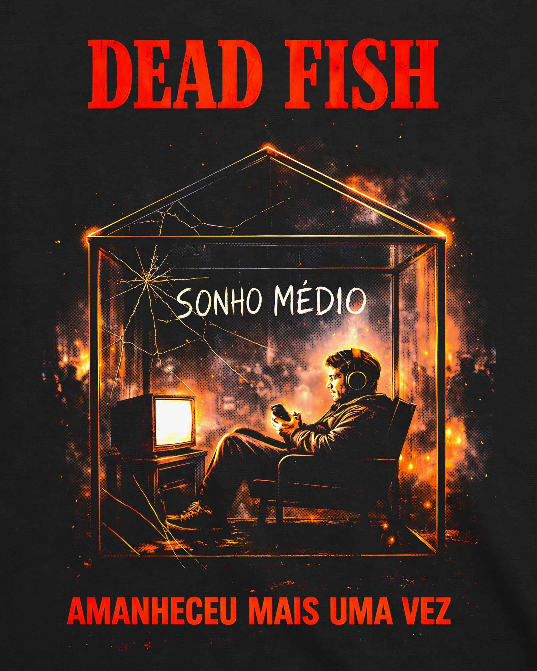 Camiseta Dead Fish – Amanheceu Mais Uma Vez – Sonho Médio