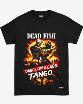 Camiseta Dead Fish – Dance com o Caos
