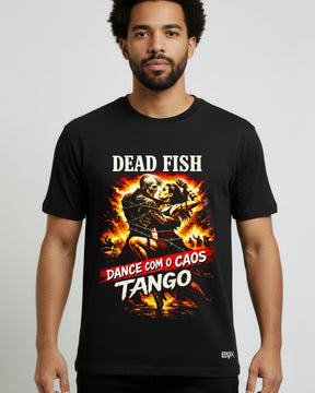 Camiseta Dead Fish – Dance com o Caos