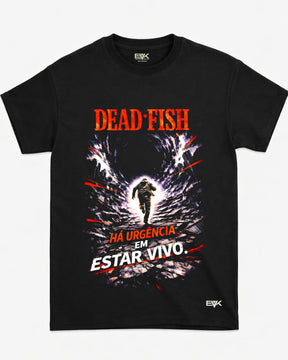 Camiseta Dead Fish – Há Urgência