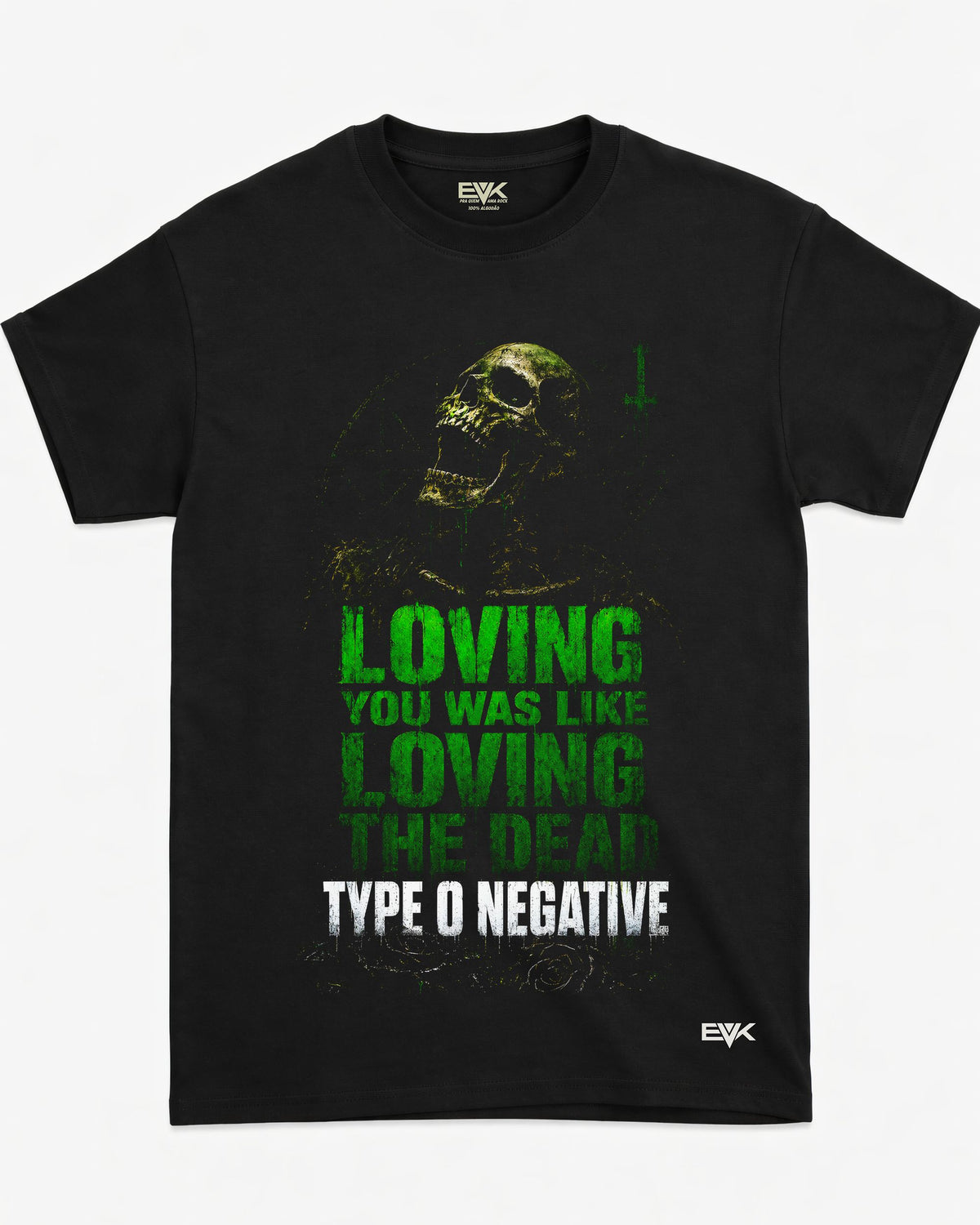 Camiseta Type O Negative – Loving You Was Like Loving The Dead