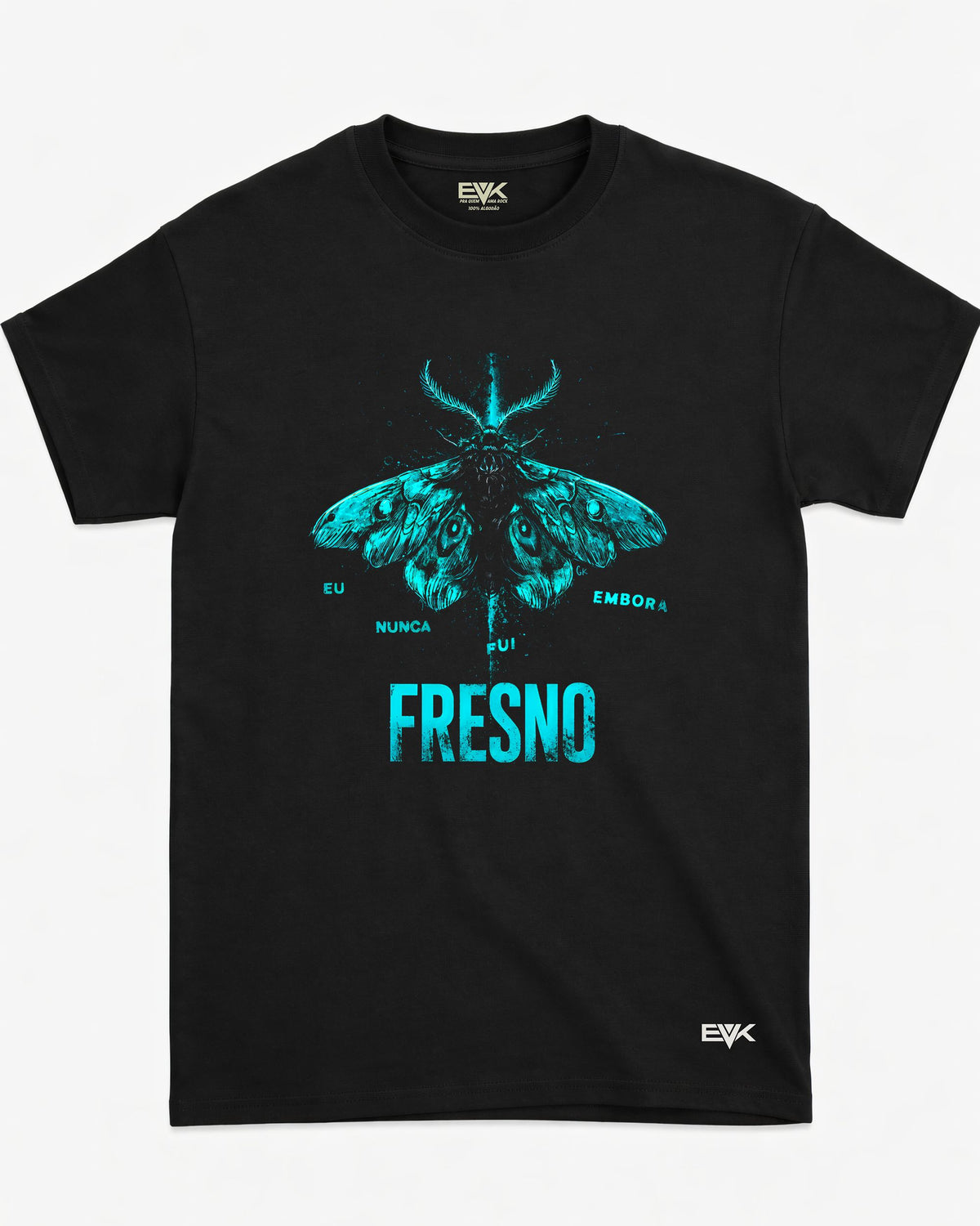 Camiseta Fresno – Eu Nunca Fui Embora