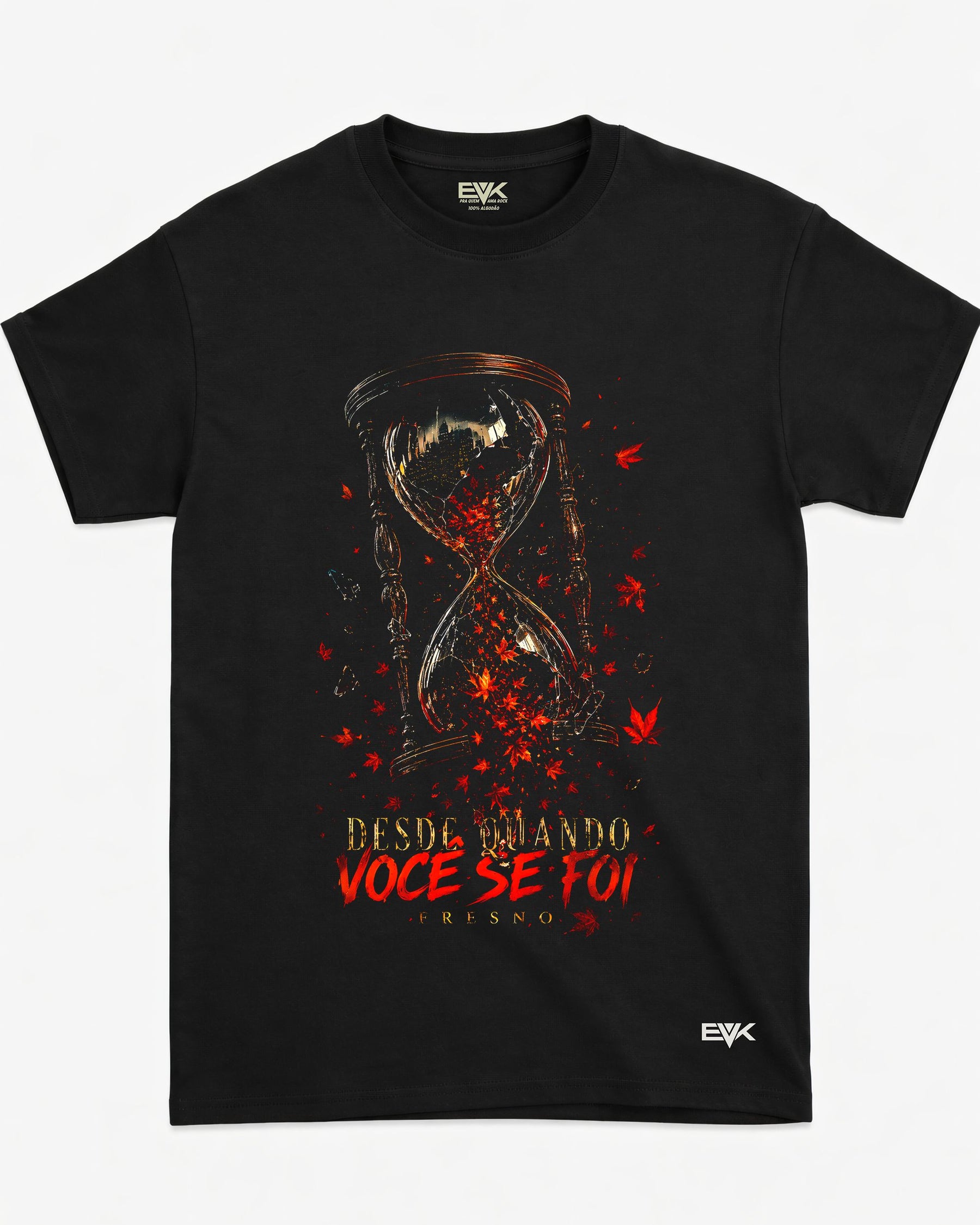 Camiseta Fresno – Desde Quando Você Se Foi
