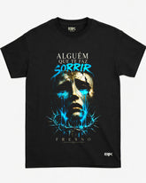 Camiseta Fresno – Alguém que te Faz Sorrir